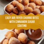Sweet Air Fryer Churro Bites Recipe