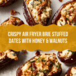 Air Fryer Brie Stuffed Dates Recipe