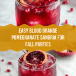 Perfect Blood Orange Pomegranate Sangria Recipe